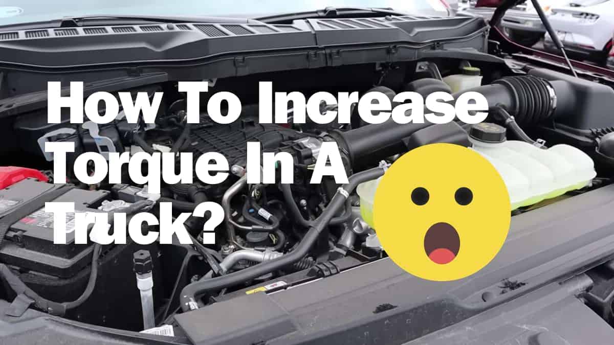 How to increase torque in a truck naturally